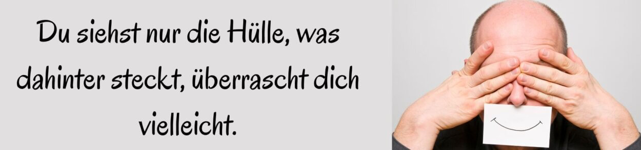 So viel bleibt uns verborgen: Warum ein Perspektivwechsel so wichtig ist So viel bleibt uns verborgen: Warum ein Perspektivwechsel so wichtig ist